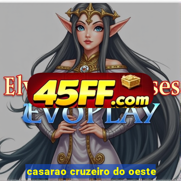 casarao cruzeiro do oeste